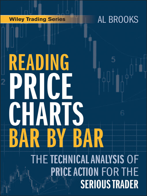 Title details for Reading Price Charts Bar by Bar by Al Brooks - Available